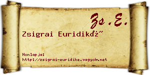 Zsigrai Euridiké névjegykártya